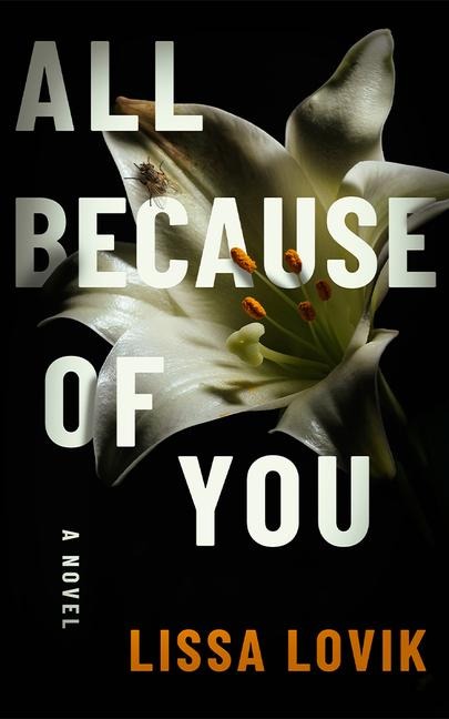 All Because of You: A Novel