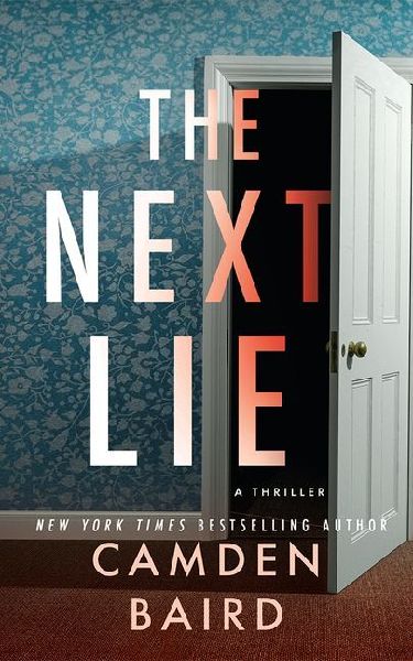 The Next Lie: A Thriller