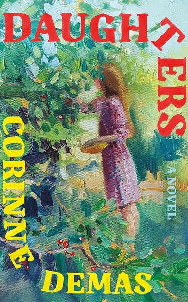 Daughters: A Novel