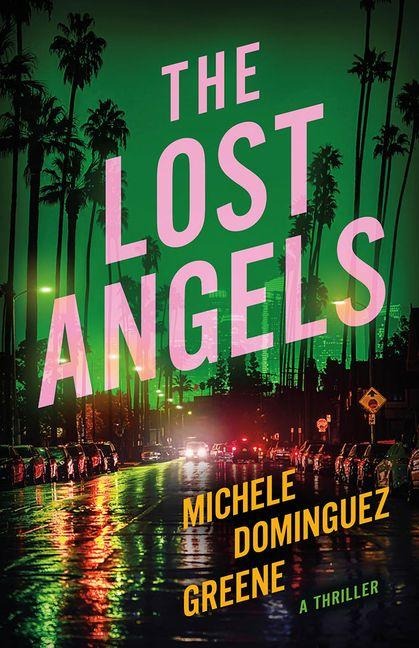 The Lost Angels: A Thriller