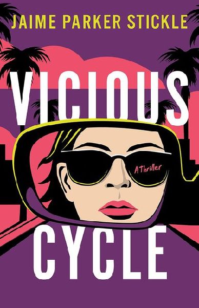 Vicious Cycle: A Thriller
