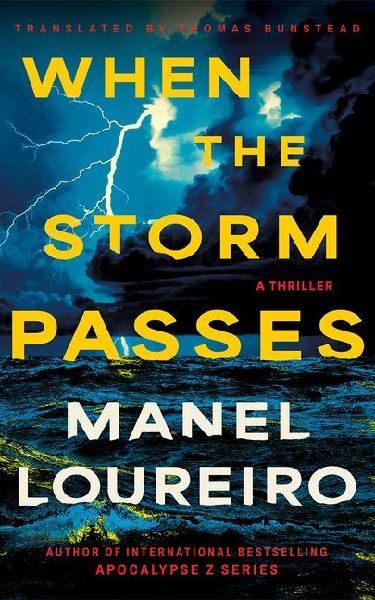 When The Storm Passes: A Thriller