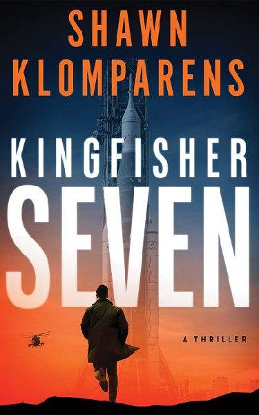 Kingfisher Seven: A Thriller