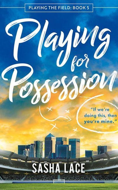 Playing for Possession