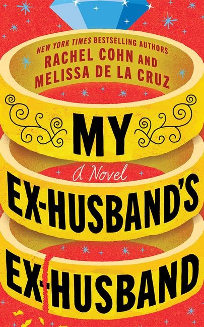 My Ex-Husbands Ex-Husband: A Novel
