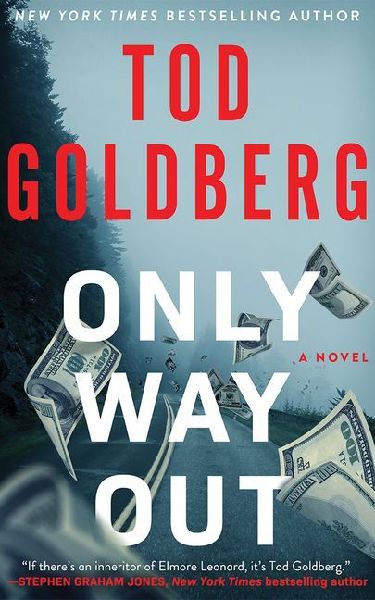 Only Way Out: A Novel