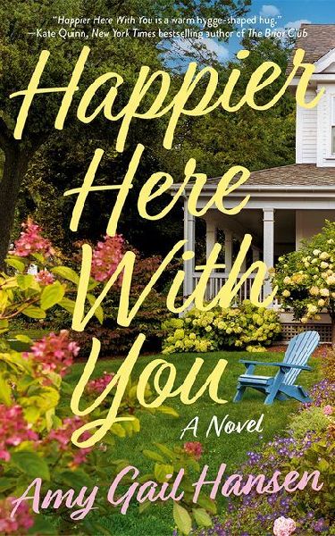 Happier Here With You: A Novel