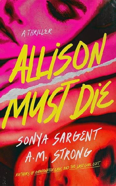 Allison Must Die: A Thriller
