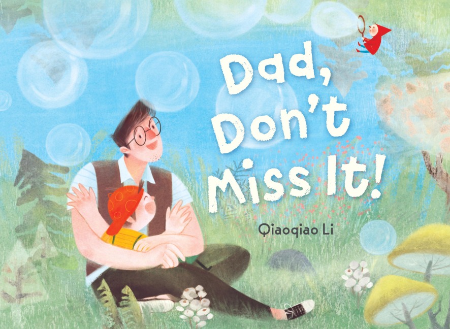 Dad, Dont Miss It!