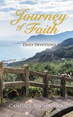 Journey of Faith: Daily Devotions: Daily Devotions