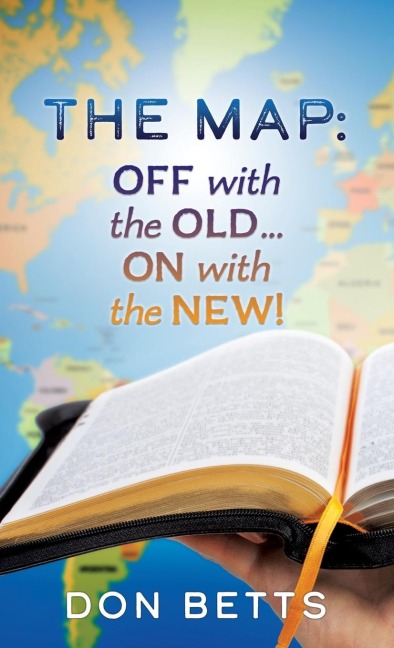 The Map: Off with the Old...on with the New!
