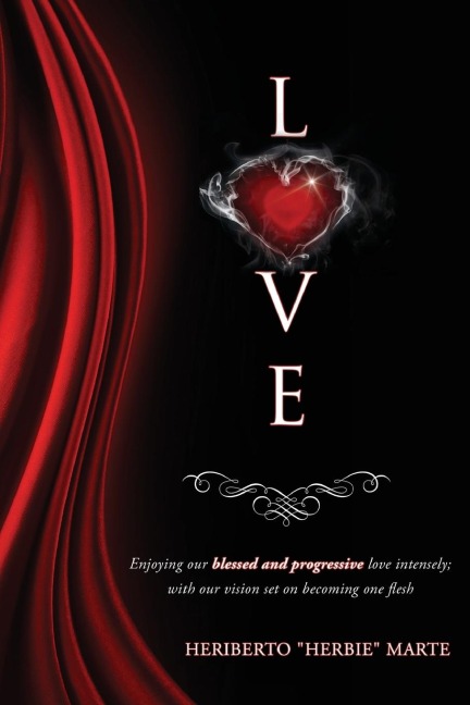 Blessed & Progressive Love: Enjoying our blessed and progressive love intensely; with our vision set on becoming one flesh