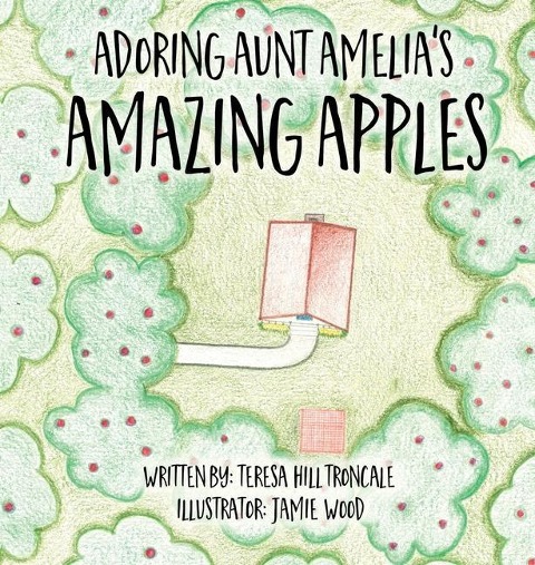 Adoring Aunt Amelias Amazing Apples