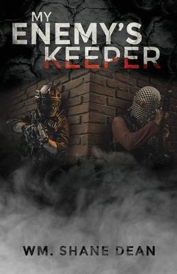 My Enemys Keeper