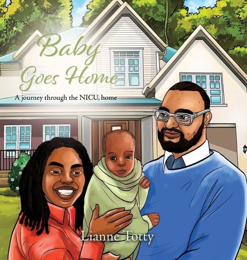 Baby Goes Home: A journey through the NICU, home
