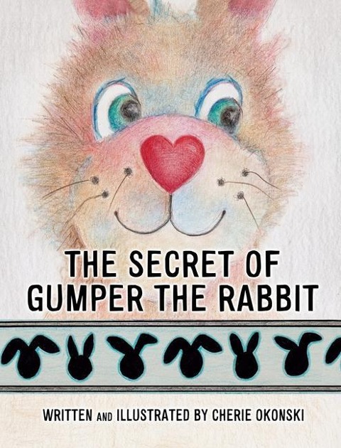 The Secret of Gumper the Rabbit