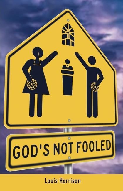 Gods Not Fooled