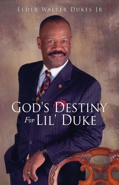 Gods Destiny For Lil Duke