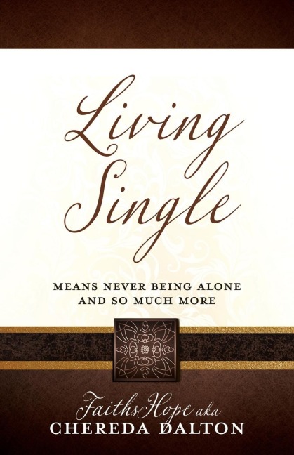 Living Single: Means never being Alone and so much more