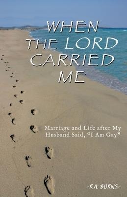 When the Lord Carried Me: -My Testimony-