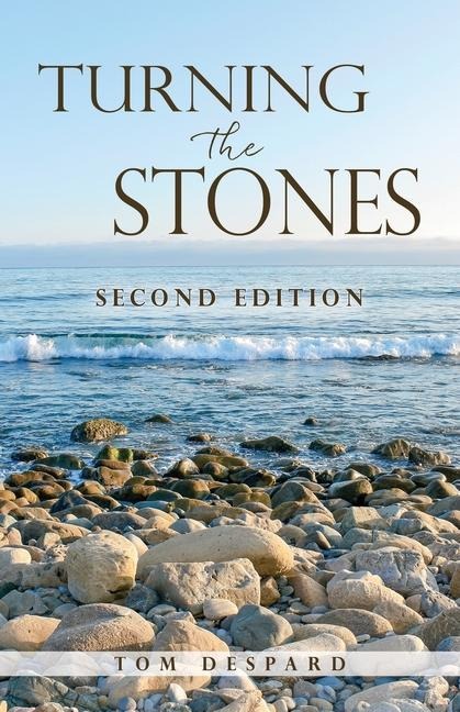 Turning the Stones: Second Edition