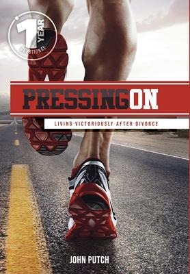 Pressing on: Living Victoriously After Divorce