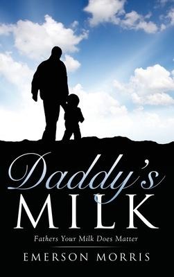 Daddys Milk