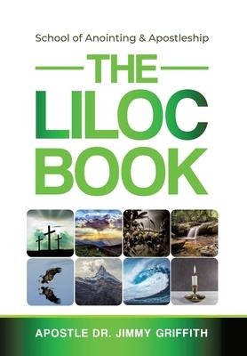 The LILOC Book: School of Anointing & Apostleship
