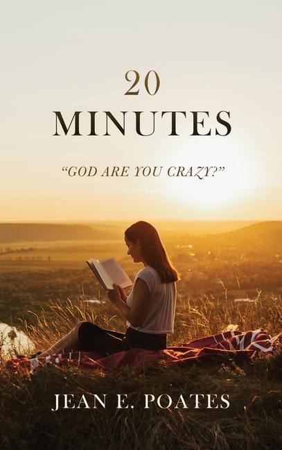 20 Minutes: "God Are You Crazy?"