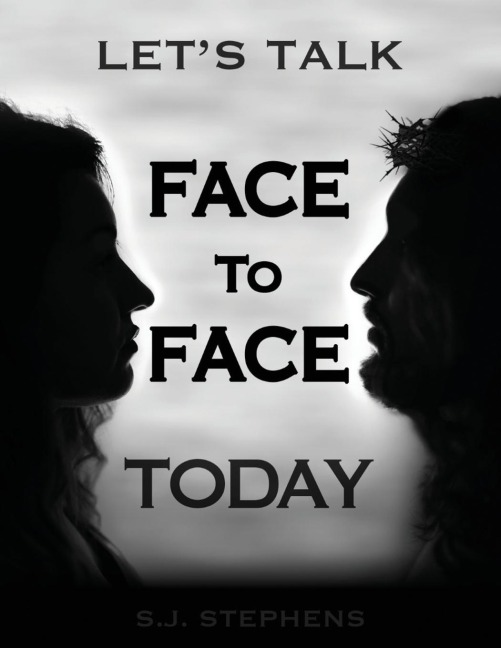 Lets Talk Face to Face Today