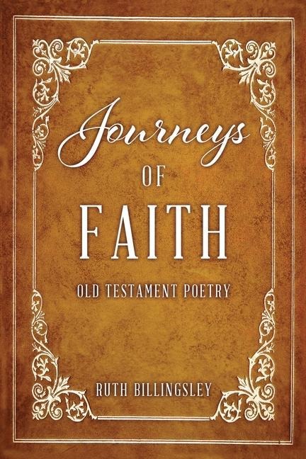 Journeys of Faith: Old Testament Poetry
