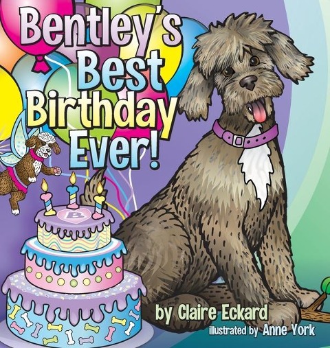 Bentleys Best Birthday EVER!