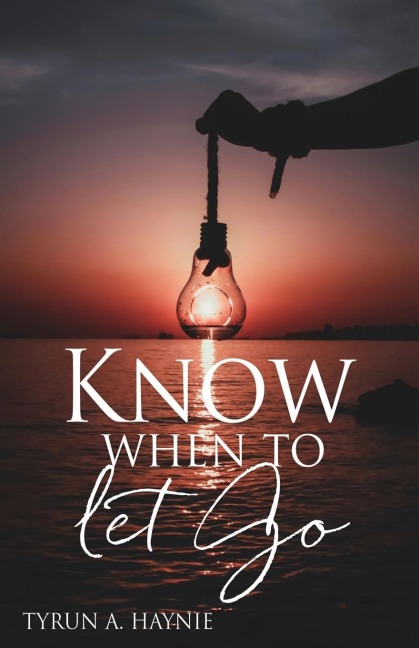 Know when to let Go