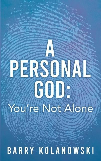 A personal God: Youre Not Alone