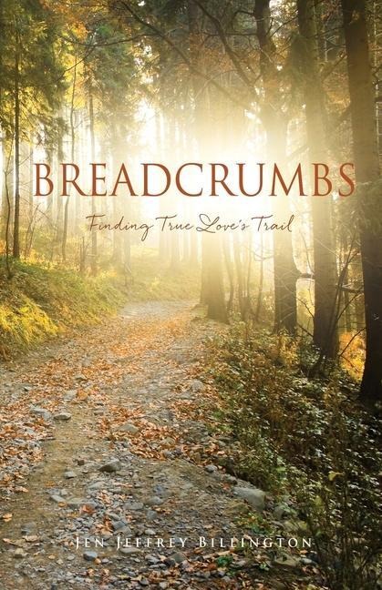 Breadcrumbs: Finding True Love's Trail