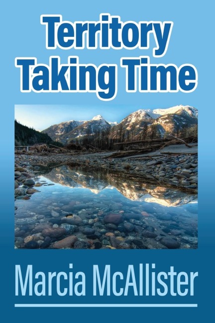 Territory Taking Time
