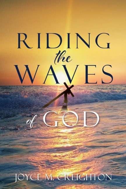 Riding the Waves of God