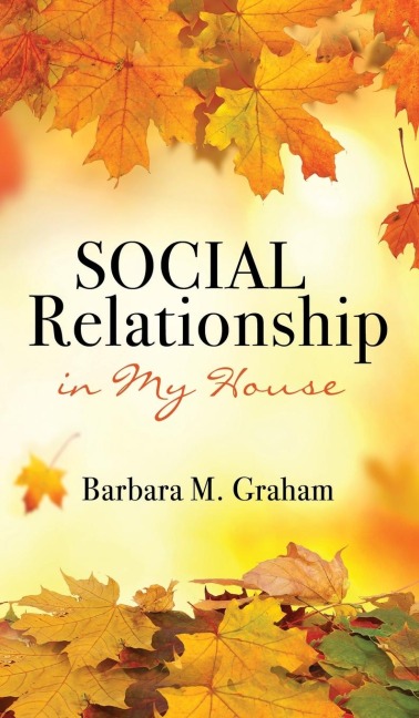 Social Relationship in My House