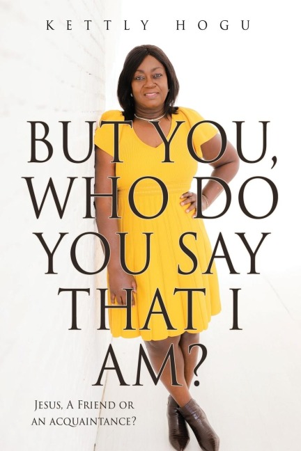 But You, Who Do You Say That I Am?: Jesus, A Friend or an acquaintance?