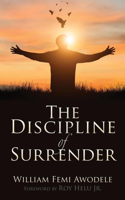 The Discipline of Surrender