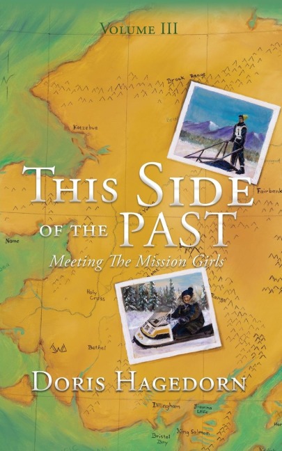 This Side of the Past: Meeting The Mission Girls