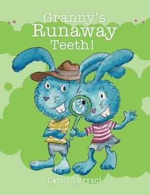 Grannys Runaway Teeth!