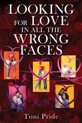 Looking for Love in All the Wrong Faces