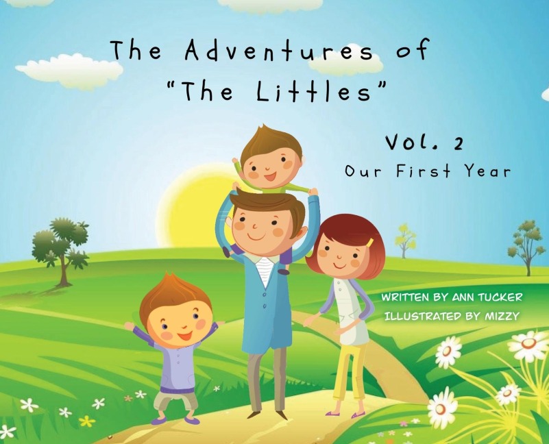 The Adventures of The Littles: Our First Year Vol. 2