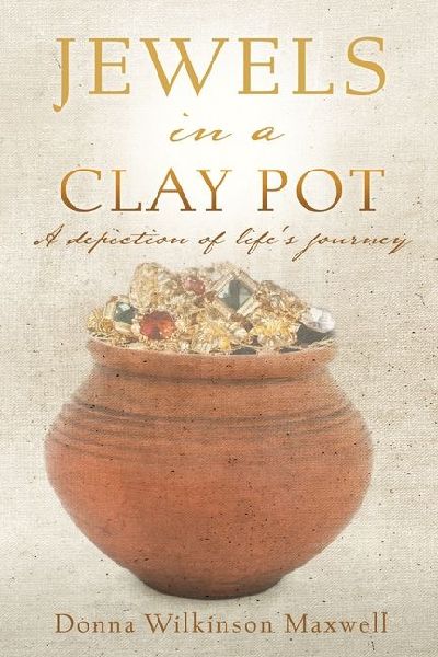JEWELS in a CLAY POT: A depiction of life's journey