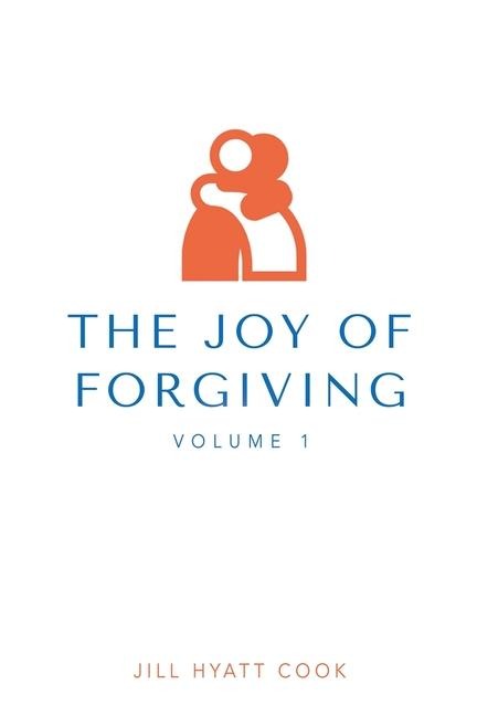 The Joy of Forgiving
