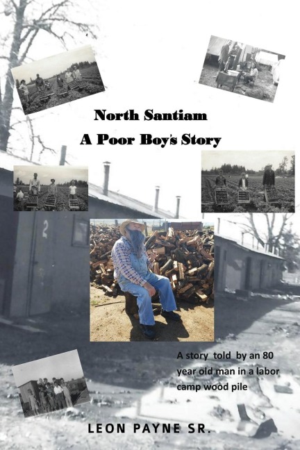 North Santiam: A Poor Boys Story