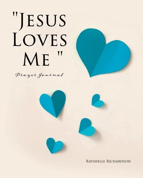 Jesus Loves Me  Prayer Journal