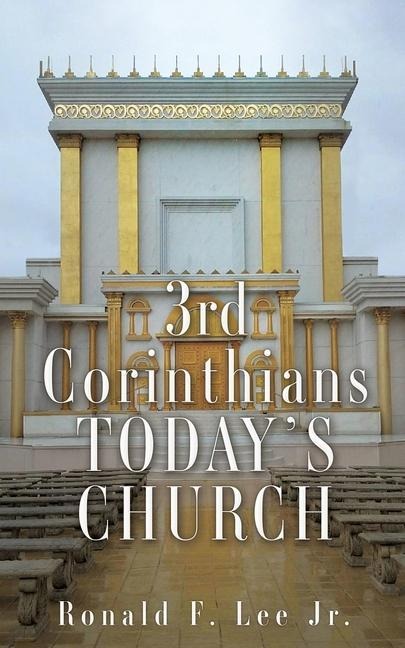 3rd Corinthians Todays Church