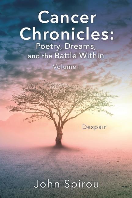 Cancer Chronicles: Poetry, Dreams, and the Battle Within